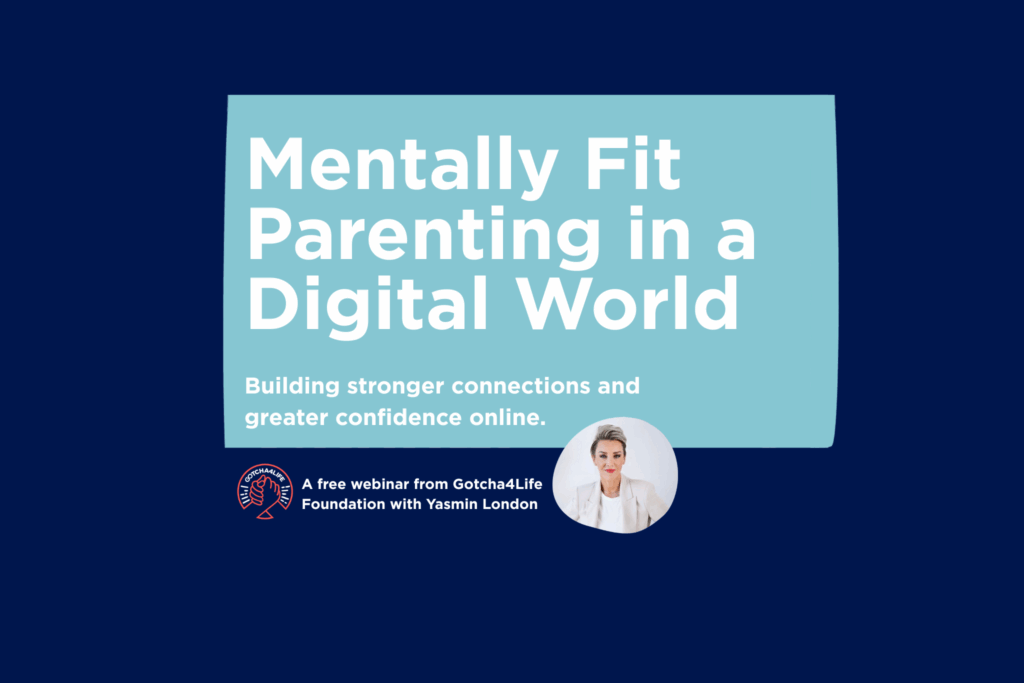 Mentally Fit Parenting in a Digital World parent webinar with Yasmin London