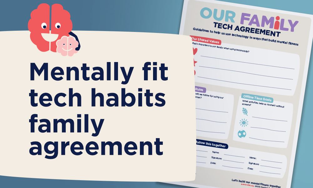 Mentally fit tech habits family agreement