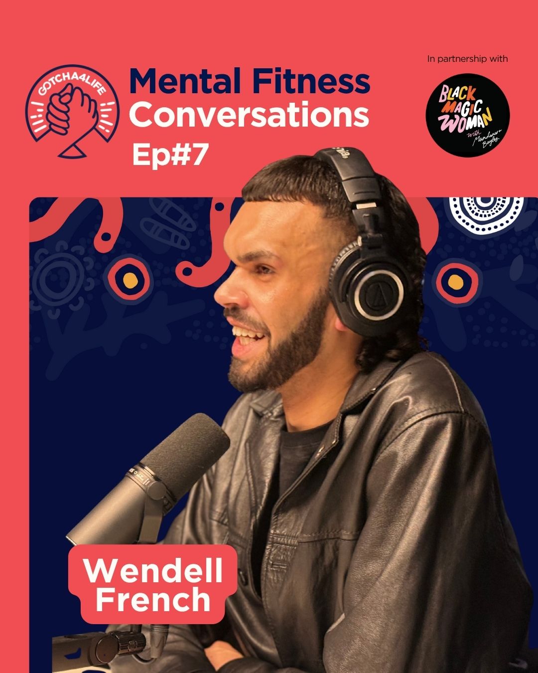 Wendell French as a guest on the Mental Fitness Conversations podcast